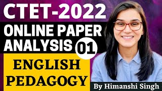 CTET 2022 Online Exam - Previous Year Papers Analysis (English Pedagogy) by Himanshi Singh