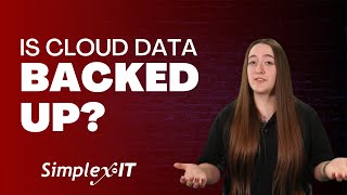 Is Cloud Data Backed Up? | Understanding Cloud Data Protection
