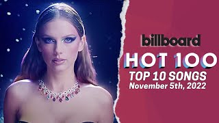 Billboard Hot 100 Songs Top 10 This Week | November 5th, 2022