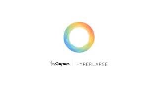 Introducing Hyperlapse from Instagram