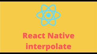React Native Animation Interpolate Part 2