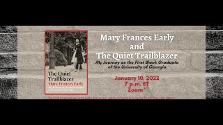 Mary France Early and The Quiet Trailblazer