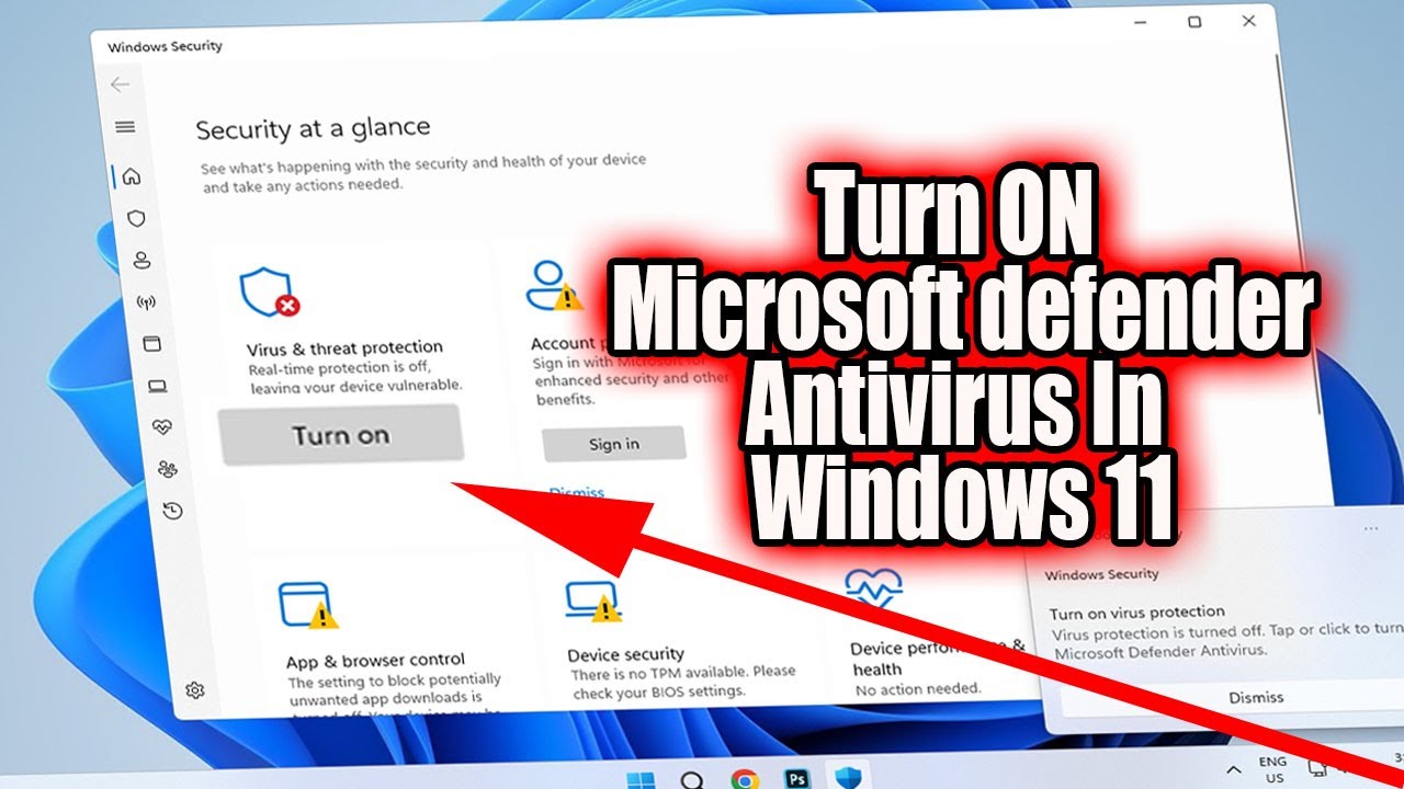 How To Turn On Microsoft Defender Antivirus In Windows 11 Youtube