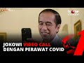 Tanya Kabar, Jokowi Video Call dengan Perawat Covid 19 yang Kerja di ICU