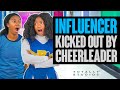 Influencer Teen KICKED OUT by Cheerleader. Lives to REGRET it at the End. Totally Studios.