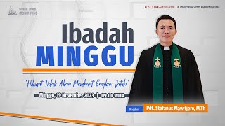 [LIVE] Ibadah Minggu Pagi - 19 November 2023