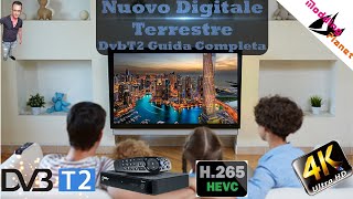 Nuovo Digitale Terrestre DvbT2 Guida Completa