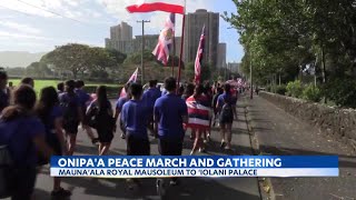 Thousands expected to join Onipaa Peace March  and gathering in Honolulu