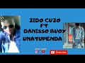 zido cuzo ft danisso buoy official audio