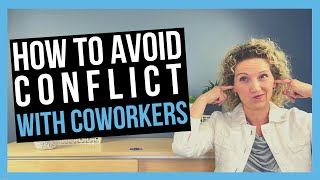 How to Avoid Workplace Conflict Before it Happens