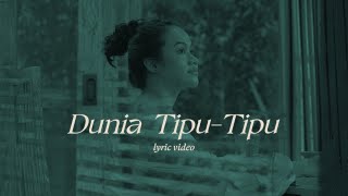 Yura Yunita - Dunia Tipu-Tipu (Official Lyric Video)