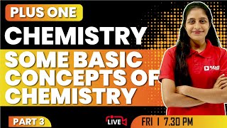 PLUS ONE CHEMISTRY | SOME BASIC CONCEPTS OF CHEMISTRY PART 3 | CHAPTER 1 | EXAM WINNER +1 | +1 EXAM