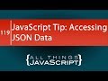 JavaScript Tip: Accessing JSON Data