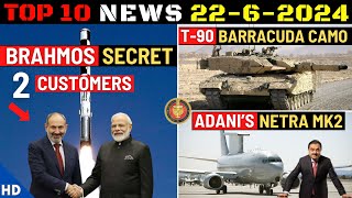 Indian Defence Updates : Brahmos Secret Export,Adani Clinches Netra MK2,Barracuda MCS Camo on T-90