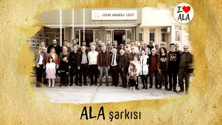 ALA Şarkısı - ADANA ANADOLU LİSESİ '00 Mezunları