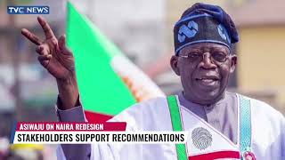 Stakeholders Support Tinubu's Recommendations To Naira Redesign Crisis