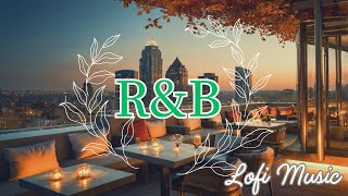 【Playlist】Terrace Bar Serenity: Relax to Lofi R&B and Autumn Vibes🍁｜Lofi R＆Bと秋の紅葉でリラックスするテラスバー🍷