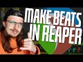 HOW TO MAKE BEATS IN REAPER 🎹