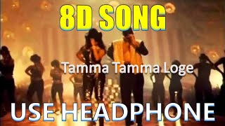 Tamma Tamma Loge - Thanedaar 8D Song 🎧 - HIGH QUALITY , 8D Gaane Bollywood