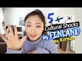 5 Cultural Shocks in FINLAND AS KOREAN