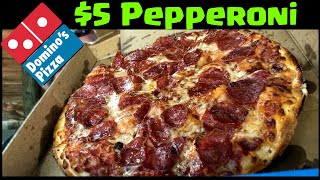 Domino's $5 Thin \u0026 Crispy Pepperoni Pizza