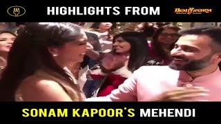 Highlights from Sonam Kapoor's Mehendi Function | INSIDE VIDEO