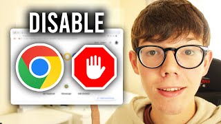 How To Disable Adblock On Google Chrome - Full Guide