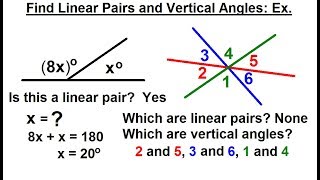 Geometry - Ch. 1: Basic Concepts (25 of 49) Find the Linear Pairs and Vertical Angles: Ex.
