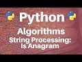 String Processing in Python: Is Anagram