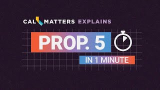 California Prop 5 Explained | 2024 Election