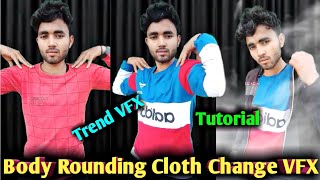 TikTok New Trend | Na Na Naam Tera Mere VFX Tutorial | Body Rounding Cloth Change Transection VFX