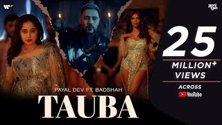 Tauba | official music video | Payal Dev | Badshah | Malavika mo hanan | Aditya Dev | Apni Dhun