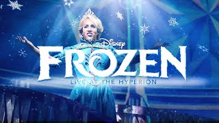 Disney’s Shows - Frozen Live at Hyperion