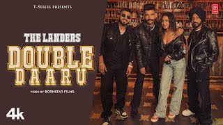 DOUBLE DAARU (Official Video) | The Landers | Latest Punjabi Songs 2023