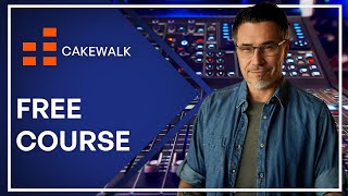 Free Cakewalk by BandLab Course for Beginners (Music DAW Tutorial)