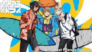 WAVE!!「BFF 〜Best Friends Forever」オオアライトライ