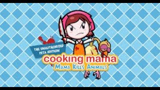 PETA: COOKING MAMA: MAMA KILLS ANIMALS speedrun