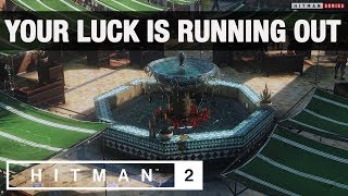 HITMAN 2 Marrakesh - "Your Luck Is Running Out" Challenge