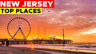 Tourist Attractions in New Jersey | New Jersey Top Places | Top 10 Tourist Attractions in New Jersey