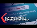 Bantuan Kompas dan Danone Bagi Warga Terdampak Covid-19