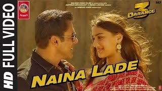 Naina Lade | Dabangg 3 | Salman Khan, Saiee Manjreker | Javed Ali | Sajid Wajid