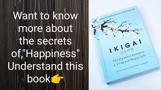 Ikigai: The Japanese Secret to a Long and Happy Life” by  #Héctor García and Francesc Miralles