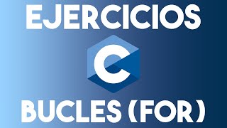 1 Hora de Ejercicios con el Bucles y el Ciclo For en C | Programas Resueltos en C