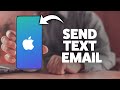 How To Send A Text Message To Email On iPhone - 2026 Step-By-Step Tutorial