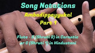SN08 | #Flute | Song #Notations #Ambadi payyukal | #Tutorial | #Class | #Malayalam