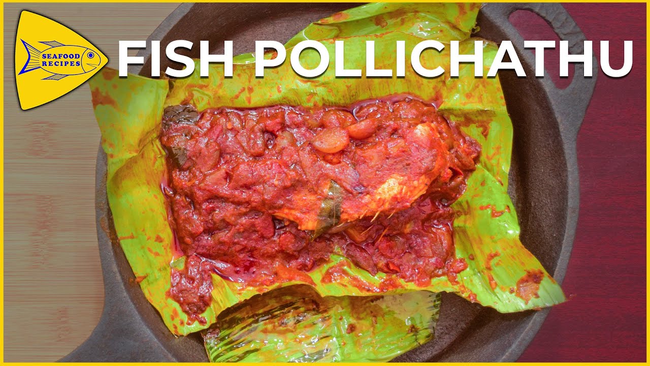 Fish Pollichathu | Kerala Style Banana Leaf Fish Fry | Meen Pollichathu ...