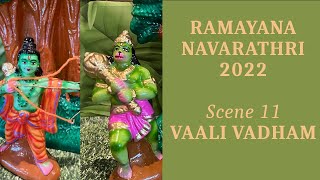 golu4good 2022 : Scene 11 : Vaali Vadham