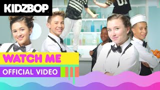 KIDZ BOP Kids - Watch Me (Official Music Video) [KIDZ BOP 30]