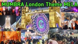 mumbra mela london city theme mela in mumbra full video #salmansayedofficail