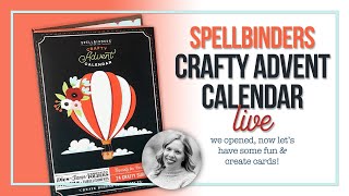 Spellbinders Crafty Advent Calendar Cardmaking LIVE